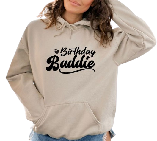 birthday baddie hoodie birthday queen hoodie birthday squad hoodie birthday girl hoodie party time hoodie birthday gifts birthday clothes removebg preview